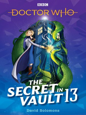 The Secret in Vault 13: A Doctor Who Story - ebook